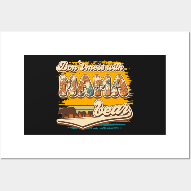 Don't mess with mama bear Groovy vintage style Wall Art by HomeCoquette